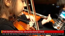 Ted Senfoni Orkestrası, Bursa'da Konser Verdi