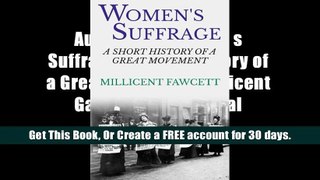Audiobook  Women s Suffrage: A Short History of a Great Movement Millicent Garrett Fawcett Trial