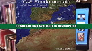 Download [PDF] GIS Fundamentals: A First Text on Geographic Information Systems, 4th edition -