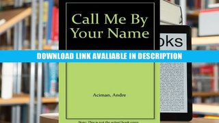 PDF Call Me By Your Name - All Ebook Downloads