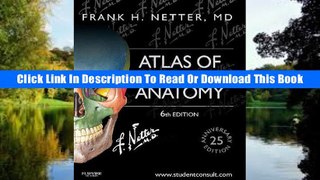 [Read PDF] Atlas of Human Anatomy: Including Student Consult Interactive Ancillaries and Guides,