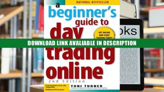 Online [PDF] A Beginner's Guide to Day Trading Online (2nd edition) - All Ebook Downloads
