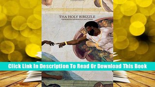[Read PDF] Tha Holy Bibizzle Full Books