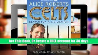 [Download]  The Celts Alice Roberts Pre Order