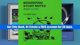 FREE [DOWNLOAD] Beekeeping Study Notes for the BBKA Examinations: Modules 1, 2, 3   4 v. 1 J.D.