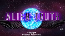 Hemos demostrado la existencia de Extraterrestres | Alien Truth