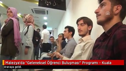 Malezya'da "Geleneksel Öğrenci Buluşması" Programı - Kuala