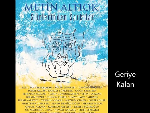 Grup Gündoğarken - Geriye Kalan - Metin Altıok Şiirlerinden Şarkılar -
