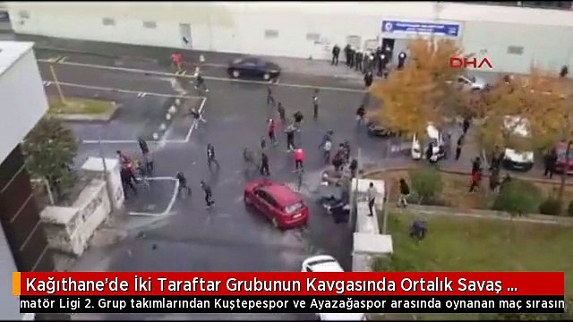 Kağıthane'de İki Taraftar Grubunun Kavgasında Ortalık Savaş Alanına Döndü