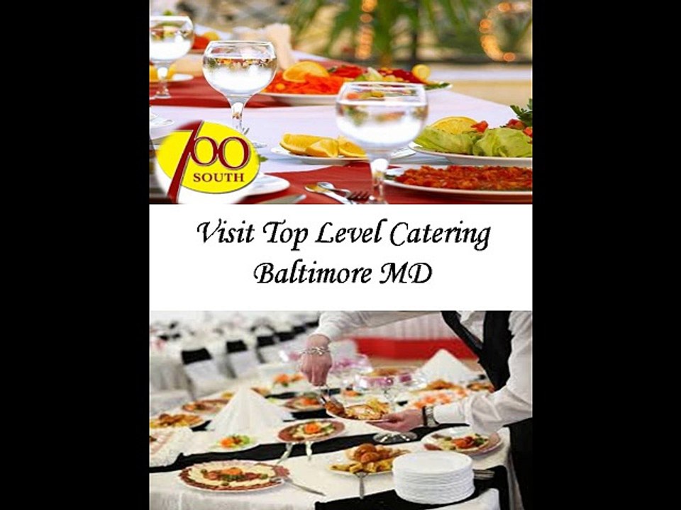 Visit Top Level Catering Baltimore MD