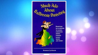 Download PDF Much Ado About Ballroom Dancing FREE