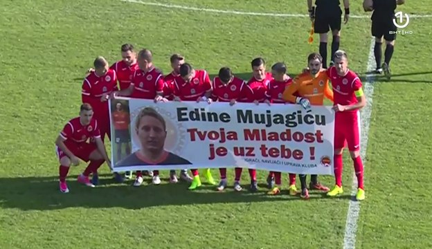 FK Mladost DK - FK Borac / Podrška za Edina Mujagića