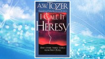 Download PDF I Call It Heresy and Other Timely Topics From First Peter FREE