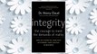 Download PDF Integrity: The Courage to Meet the Demands of Reality FREE