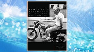 Download PDF McQueen's Motorcycles: Racing and Riding with the King of Cool FREE