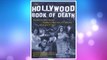 GET PDF The Hollywood Book of Death: The Bizarre, Often Sordid, Passings of More than 125 American Movie and TV Idols FREE