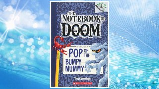 Download PDF Pop of the Bumpy Mummy: A Branches Book (The Notebook of Doom #6) FREE