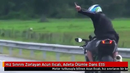 Hız Sınırını Zorlayan Acun Ilıcalı, Adeta Ölümle Dans Etti