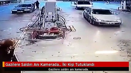 Gazilere Saldırı Anı Kamerada... İki Kişi Tutuklandı