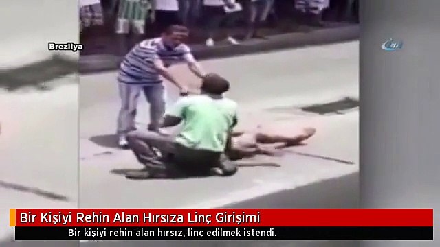 Bir Kişiyi Rehin Alan Hırsıza Linç Girişimi