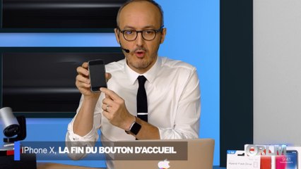 ORLM-274 : 9P - iPhone X, la fin du bouton home