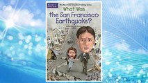 Download PDF What Was the San Francisco Earthquake? FREE