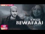 Bewafaai Punjabi Song | B Praak | Gauahar Khan | Jaani | Arvindr Khaira | Anuj Sachdeva