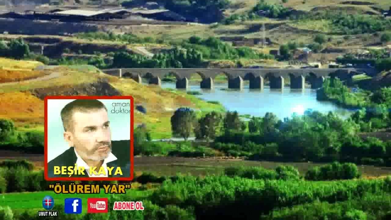 Beşir Kaya - Ölürem Yar