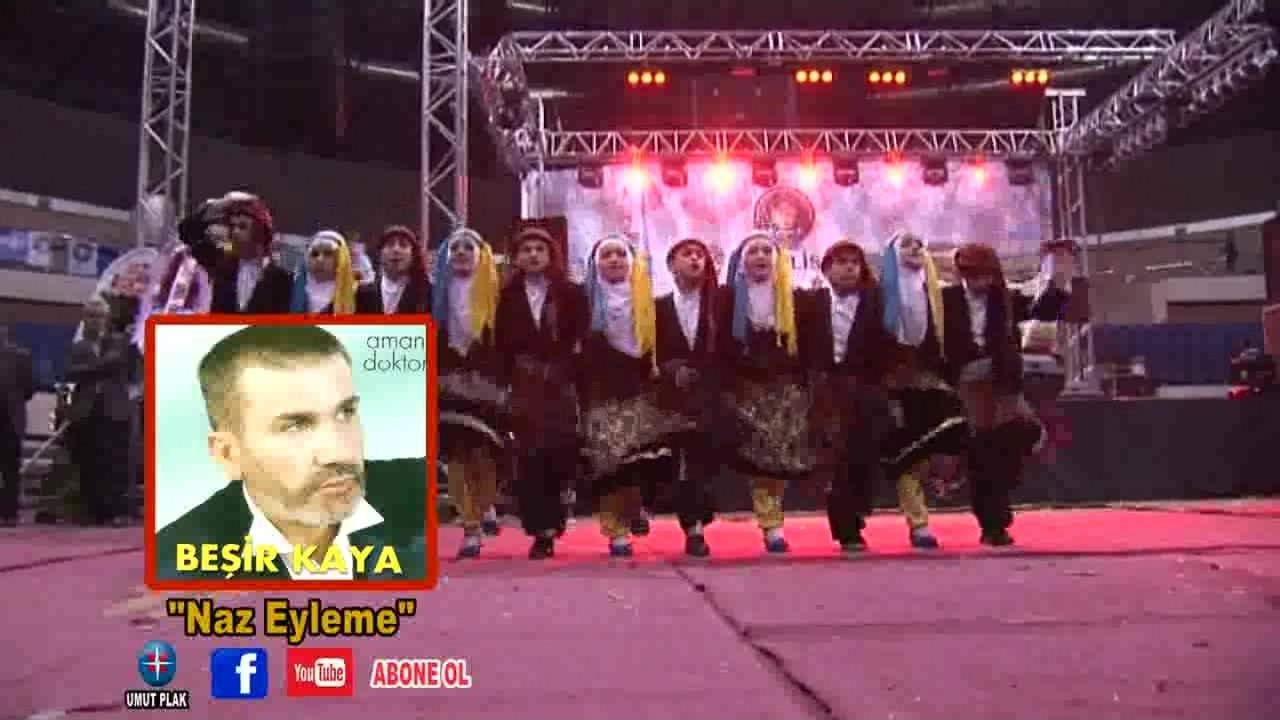 Beşir Kaya - Naz Eyleme