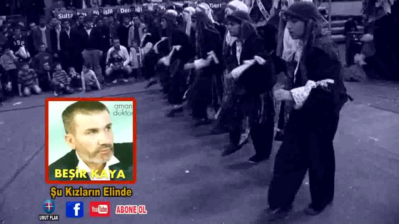 Beşir Kaya - Şu Kızların Elinden