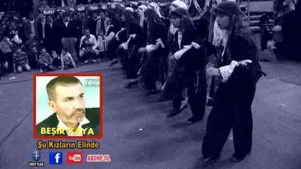 Beşir Kaya - Şu Kızların Elinden