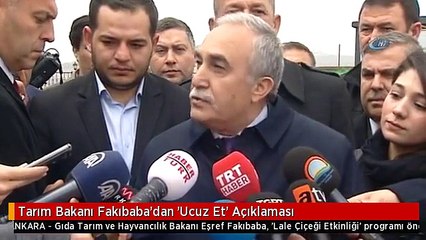Tarım Bakanı Fakıbaba'dan 'Ucuz Et' Açıklaması