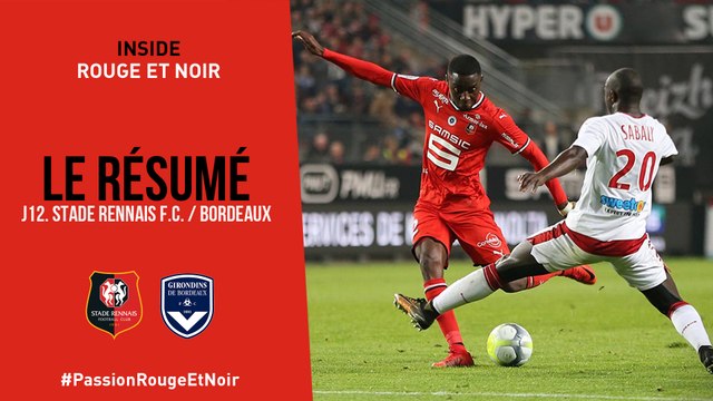 J12. Stade Rennais F.C. / Bordeaux : Résumé