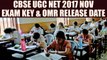 CBSE UGC NET 2017 November exams : Update on answer keys and results date |Oneindia news