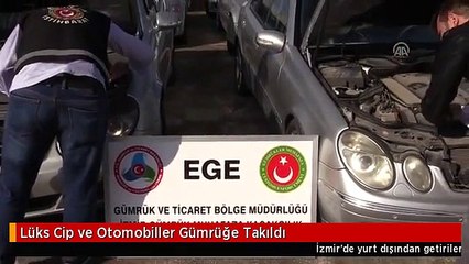 Lüks Cip ve Otomobiller Gümrüğe Takıldı