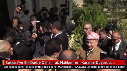 Barzani'ye Bir Darbe Daha! Irak Mahkemesi, Kararını Duyurdu: Ayrılma Hakkı Yok