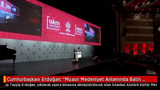 Cumhurbaşkanı Erdoğan: Muasır Medeniyet Anlamında Batılı Olmakla Şeklen Avrupalı Olmayı Maalesef...