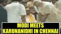 PM Modi meets DMK chief Karunanidhi in Chennai, invites him to 7 Lok Kalyan Marg | Oneindia News