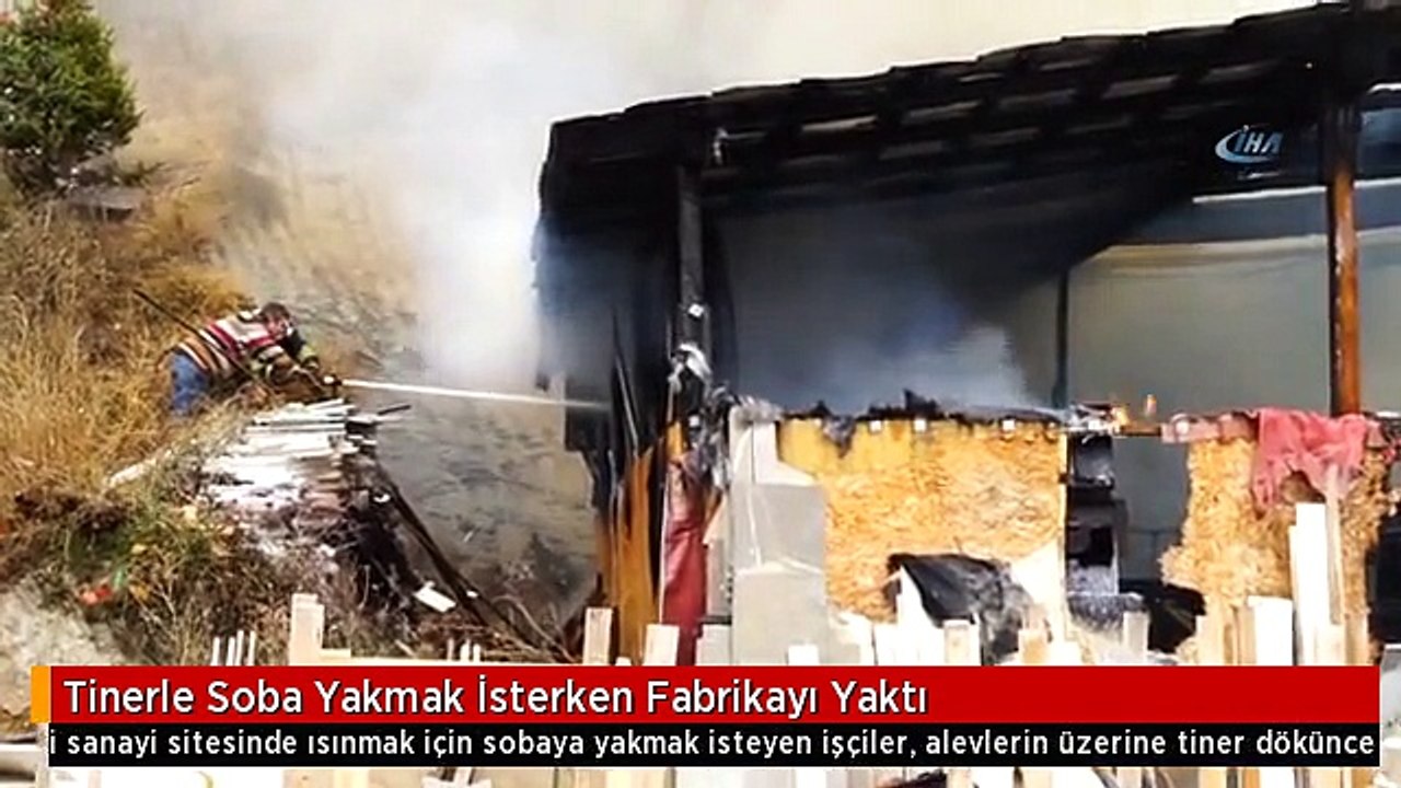 Tinerle Soba Yakmak İsterken Fabrikayı Yaktı
