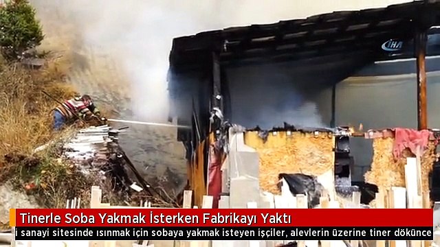 Tinerle Soba Yakmak İsterken Fabrikayı Yaktı
