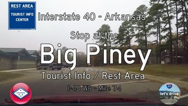 Rest Areas: Arkansas - Interstate 40 Westbound - Big Piney Rest Area - Mile 74 ️