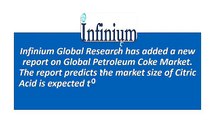 Petroleum Coke Market: Global Industry Analysis, Trends, Regional Analysis and Forecast period 2017- 2023