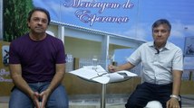 Mensagem de Esperança com Dimas Andriola e Nelson Dantas – 03112017