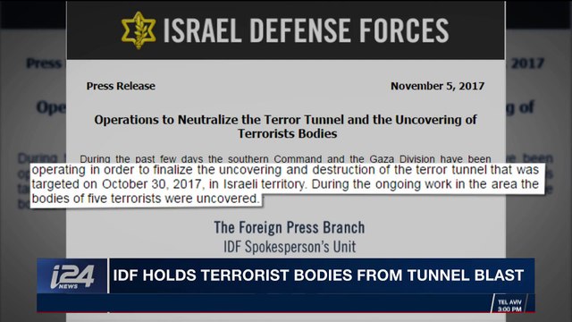 i24NEWS DESK | IDF holds terrorist bodies from tunnel blast | Monday, November 6th 2017