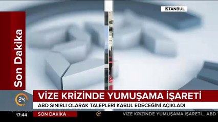 Vize krizinde yumuşama işareti