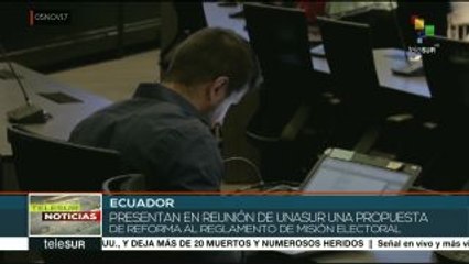 Discute Unasur en reunión ordinaria reforma sobre misiones electorales