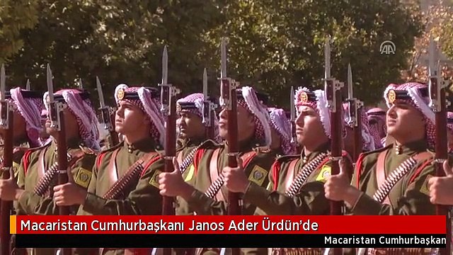 Macaristan Cumhurbaşkanı Janos Ader Ürdün'de