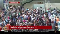 Kritik ziyaret öncesi önemli adım