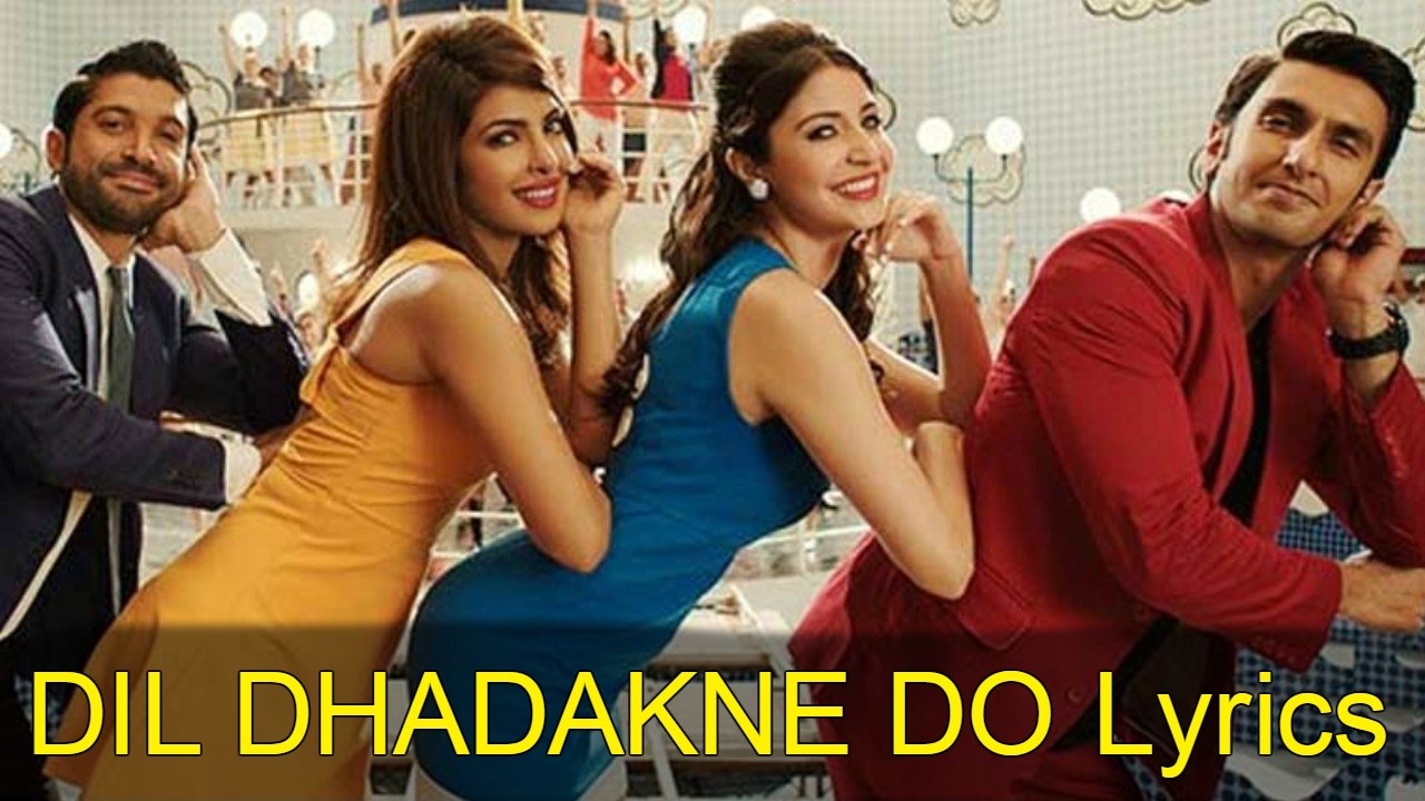 DIL DHADAKNE DO Lyrics (Title Song) – Sung by: Priyanka