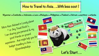 How to do budget travel ? How to Backpack southeast Asia? A Travel Guide that based on actual ground experiences